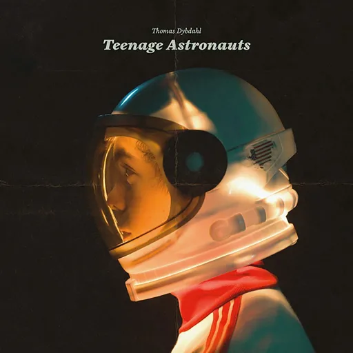 Thomas Dybdahl, DYBDAHL, THOMAS - TEENAGE ASTRONAUTS CD, CD