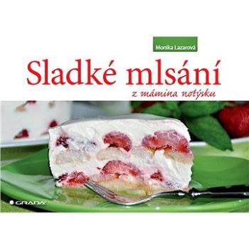 Sladké mlsání z mámina notýsku (978-80-247-4398-1)