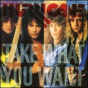 Hurricane - Take What You Want, CD