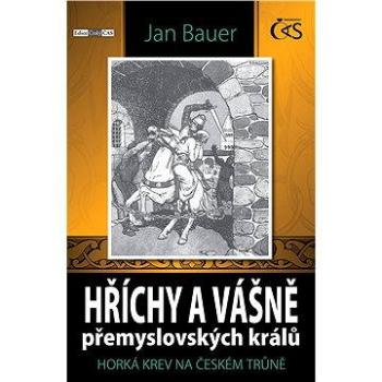 Hříchy a vášně přemyslovských králů (978-80-747-5011-3)