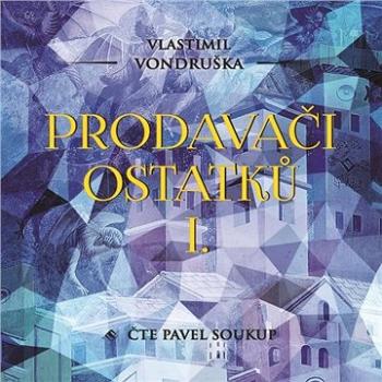 Prodavači ostatků I.