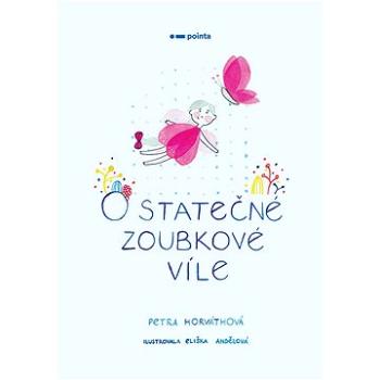 O statečné zoubkové víle (978-80-765-0074-7)