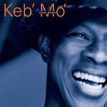 Keb' Mo', Slow Down, CD