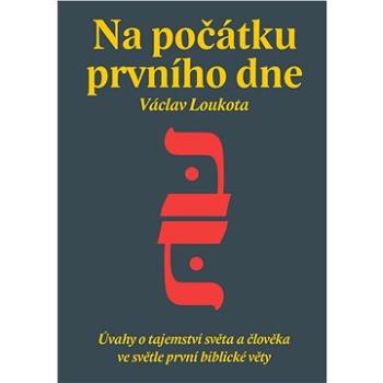 Na počátku prvního dne (978-80-751-1403-7)