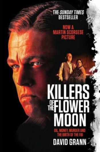 Killers of the Flower Moon - David Grann