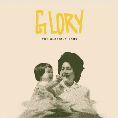 GLORIOUS SONS, THE - GLORY LP
