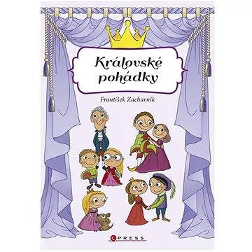 Královské pohádky (978-80-264-1278-6)