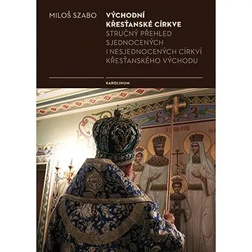 Východní křesťanské církve (9788024634081)