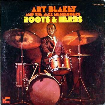 Art Blakey & Jazz Messengers - Roots And Herbs (LP)