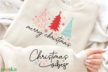 Karácsonyi pulóver  “Merry Christmas” és “Christmas Vibes” mintával – Ajándékötlet családnak és barátoknak