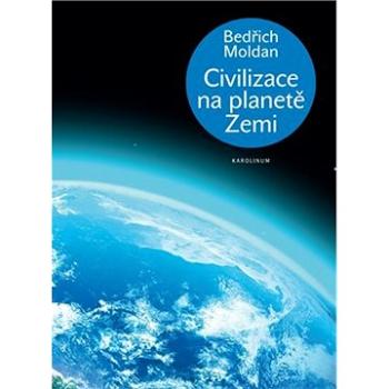 Civilizace na planetě Zemi (9788024646015)