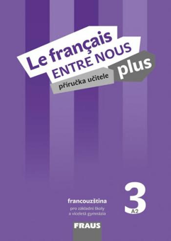 Le français ENTRE NOUS plus 3