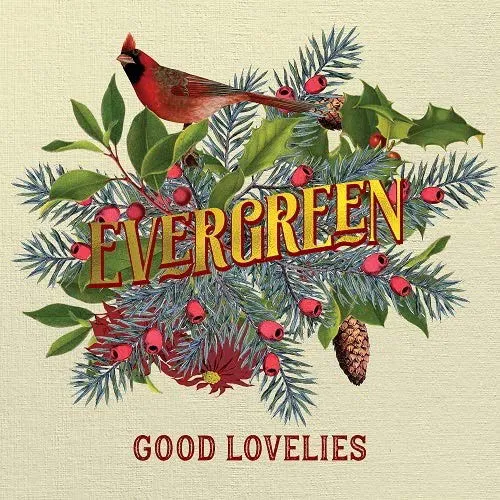 Good Lovelies Evergreen 1 LP