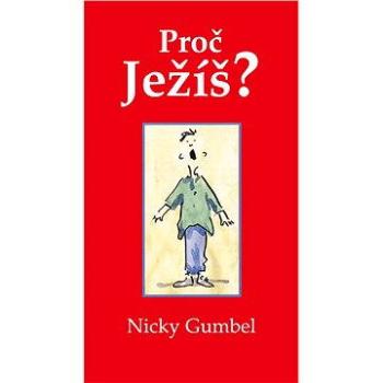 Proč Ježíš? (978-80-864-4993-7)