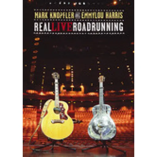 Mark Knopfler and Emmylou Harris, REAL LIVE ROADRUNNING, DVD