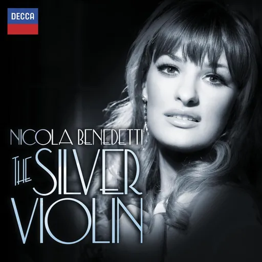 Nicola Benedetti, Nicola Benedetti - The Silver Violin, CD