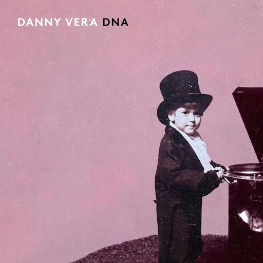 Danny Vera, DNA, CD
