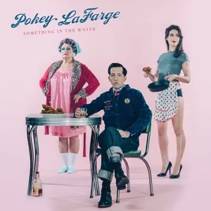 Pokey LaFarge, SOMETHING IN THE WATER, CD