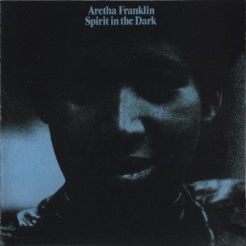 Aretha Franklin, Spirit in the Dark, CD