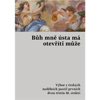 Bůh mně ústa má otevříti může (978-80-275-0130-4)