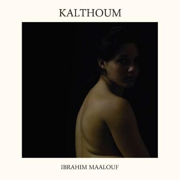 MAALOUF, IBRAHIM - KALTHOUM, Vinyl