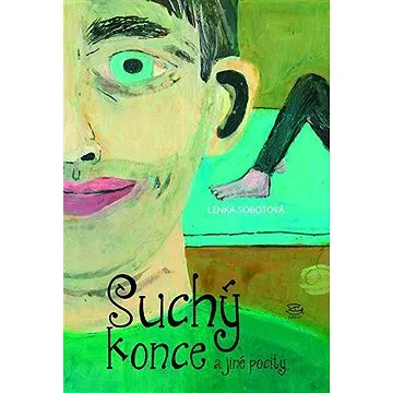 Suchý konce a jiné pocity (9788025722589)
