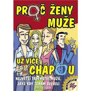 Proč ženy muže už více chápou (978-80-247-1744-9)