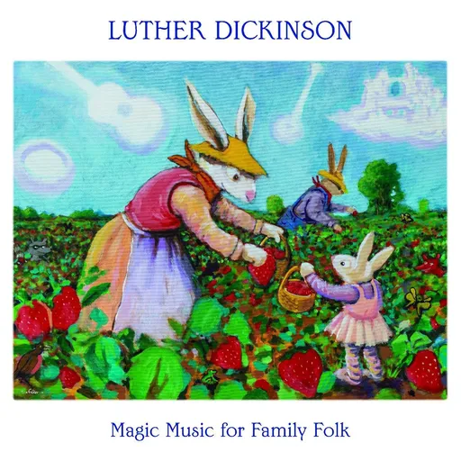 DICKINSON, LUTHER - MAGIC MUSIC FOR FAMILY FOLK LP