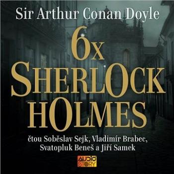 6x Sherlock Holmes