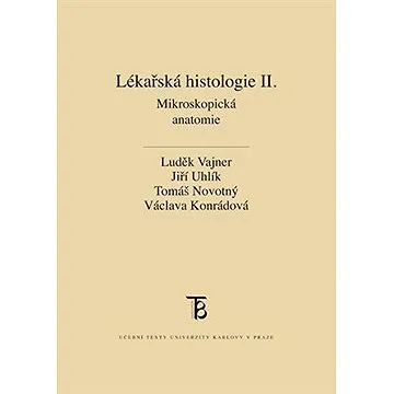 Lékařská histologie II. (9788024628325)