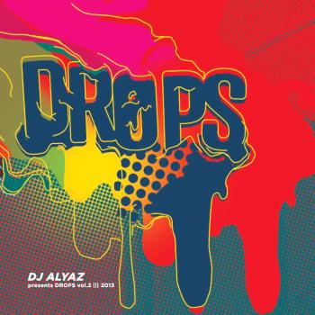 DJ Alyaz, Presents Drops Vol. 2, CD