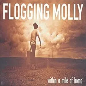 Flogging Molly - Within A Mile Of Home / Tobacco / Vinyl LP