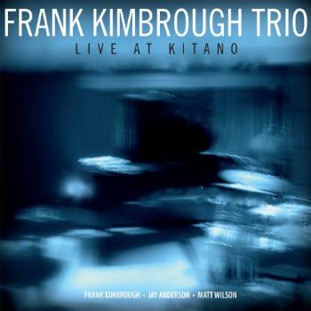 KIMBROUGH, FRANK - LIVE AT KITANO, CD