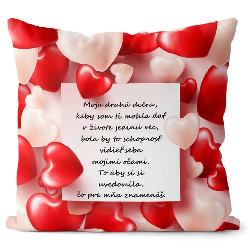 Vankúš Moja drahá dcéra (Veľkosť: 40 x 40 cm)