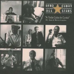 Afro-Cuban All Stars, A TODA CUBA DE GUSTA, CD