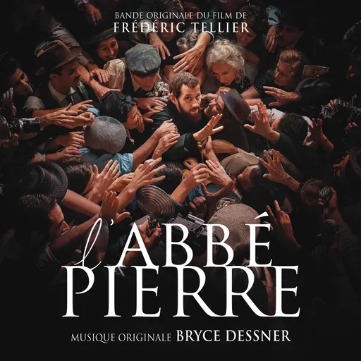 Bryce Dessner, L'abbé Pierre - Une Vie De Combats, CD
