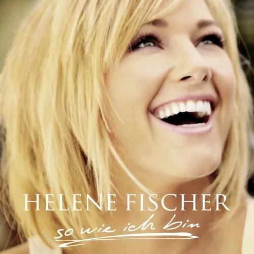 Helene Fischer, SO WIE ICH BIN, CD