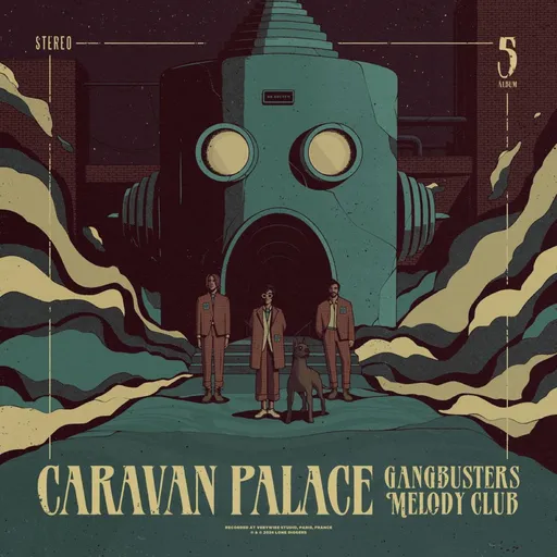 Caravan Palace, GANGBUSTERS MELODY CLUB, CD