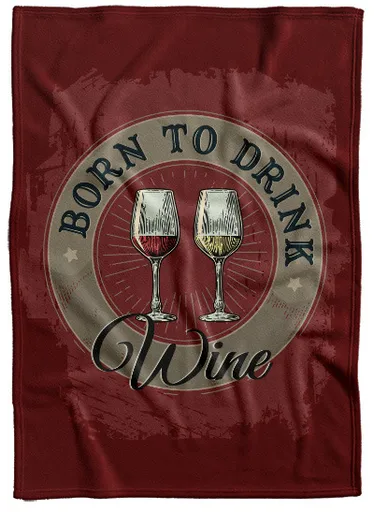 Deka Born to drink wine (Podšitie baránkom: NE)