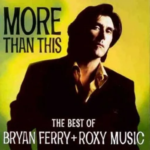 Roxy Music, BEST OF/MORE THAN THI, CD