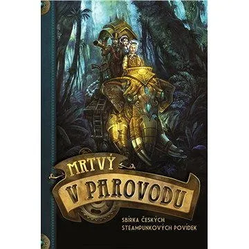 Mrtvý v parovodu (978-80-905-3000-3)