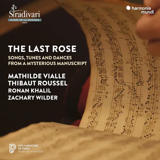 Mathilde Vialle, THE LAST ROSE - SONGS, TUNES AND DANCES FROM A MYSTERIOUS MANUSCRIPT, CD
