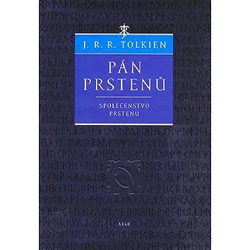 Pán prstenů - Společenstvo Prstenu (9788025705728)