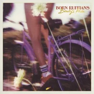Born Ruffians, BEAUTY'S PRIDE, CD