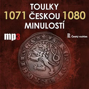 Toulky českou minulostí 1071 - 1080