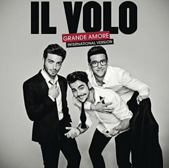 Il Volo - Grande Amore (International Version) (CD)