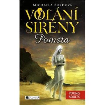 Volání sirény – Pomsta (978-80-253-2320-5)