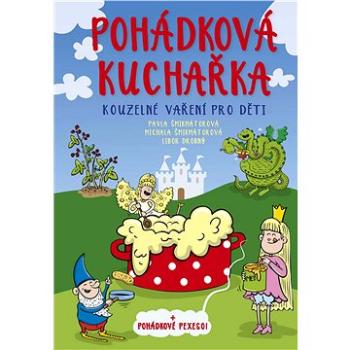 Pohádková kuchařka (978-80-264-2395-9)