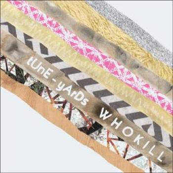 TUNE-YARDS - WHO KILL, CD