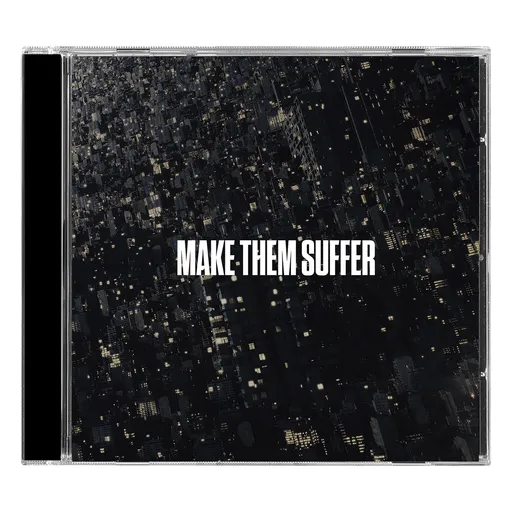 MAKE THEM SUFFER, MAKE THEM SUFFER, CD